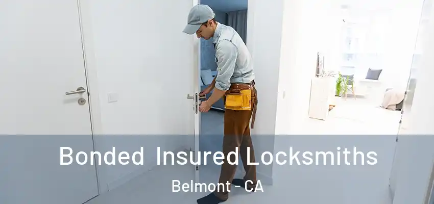  Bonded Insured Locksmiths Belmont - CA