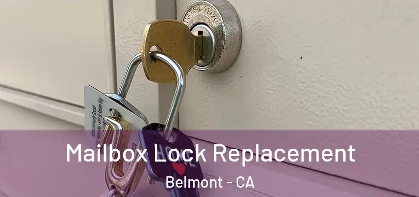  Mailbox Lock Replacement Belmont - CA